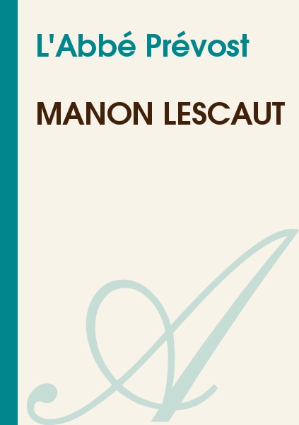 Manon lescaut la rencontre de pacy texte