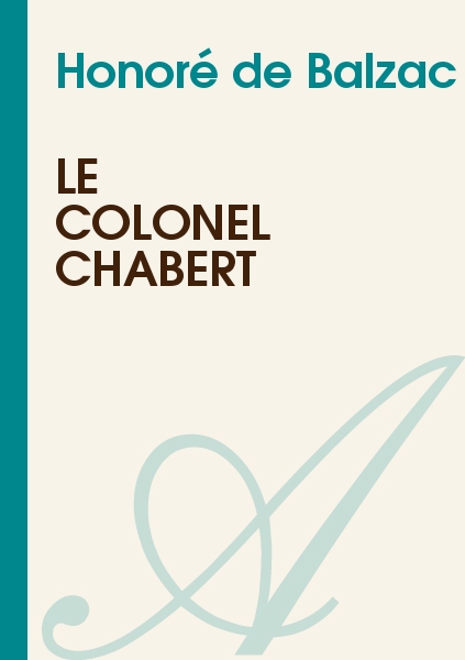 Dissertation sur le colonel chabert de balzac