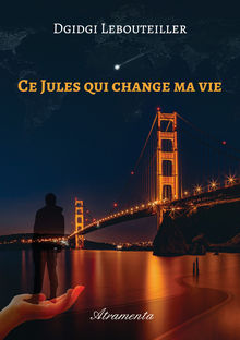 Couverture "Ce Jules qui change ma vie"