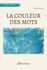 La couleur des mots