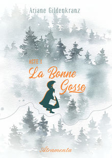 Couverture "La Bonne Gosse, Acte 1"