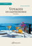 Voyages en gastronomie, volume 2