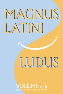 Couverture "MAGNUS LATINI LUDUS, volume 2"