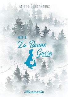 Couverture "La Bonne Gosse, Acte 3"