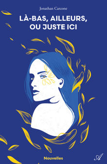 Couverture "Là-bas, ailleurs, ou juste ici"