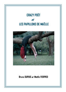 Couverture "Crazy poèt et les papillons de Maëlle"