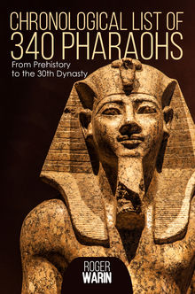 Chronological list of 340 pharaohs