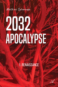 Couverture "2032 Apocalypse, T1"