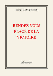 Couverture "Rendez-vous Place de la Victoire"