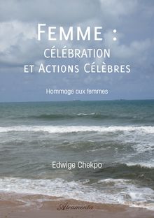 Couverture "FEMME : Célébration et Actions Célèbres"