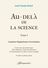 Au-delà de la science
