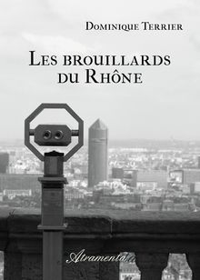 Couverture "Les brouillards du Rhône"