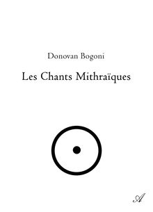 Couverture "Les Chants Mithraïques"