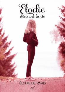 Couverture "Élodie découvre la vie"