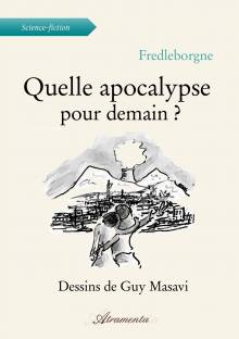 Couverture "Quelle apocalypse pour demain ?"