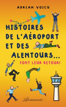 Couverture "Histoires de l’aéroport et des alentours… font leur retour !"