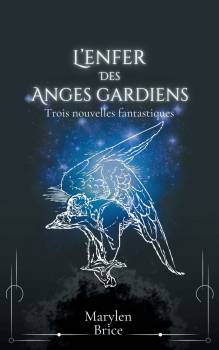Couverture "L’enfer des anges gardiens"
