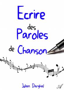 Couverture "Écrire des paroles de chanson"