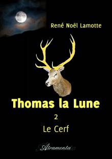Couverture "Thomas la Lune,  Livre II – Le Cerf"