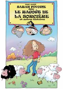 Couverture "Sarah Pivoine et Le ragoût de la sorcière (et autres histoires)"