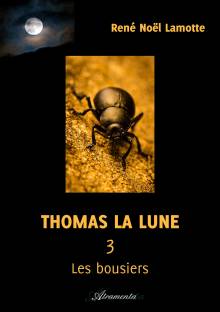 Couverture "Thomas la Lune, Livre III – Les bousiers"