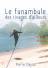 Le funambule des rivages d’ailleurs