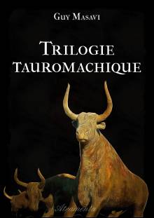Couverture "Trilogie tauromachique"
