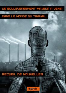 Couverture "Un bouleversement majeur à venir... dans le monde du travail"