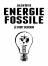 Énergie fossile - Tome II - Le fruit défendu