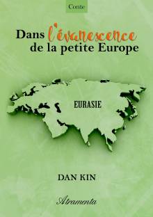 Couverture "Dans l'évanescence de la petite Europe"