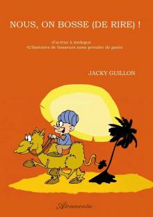 Couverture "Nous, on bosse (de rire) !"