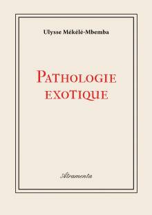 Couverture "Pathologie exotique"