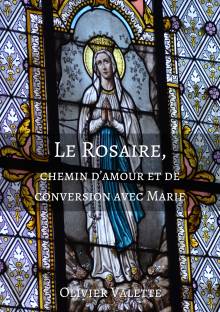 Couverture "Le Rosaire, chemin d’amour et de conversion avec Marie"