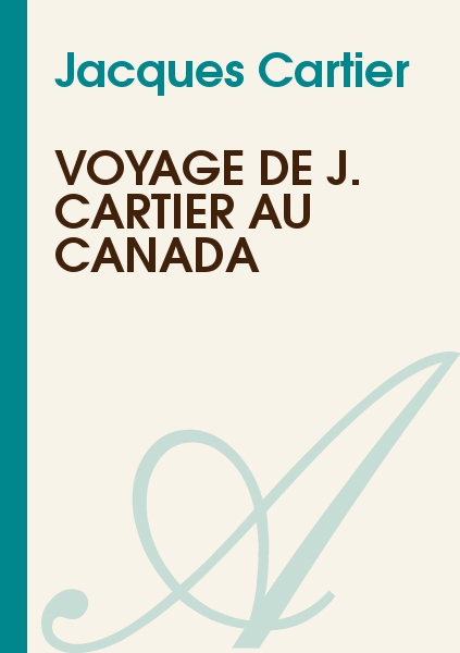 jacques cartier voyage au canada texte