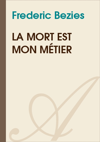 Dissertation la mort est mon mtier