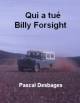 Qui a tué Billy Forsight ?