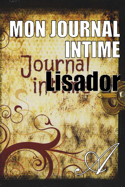 Mon journal intime (Lisador)  texte intégral  Poésie  Atramenta