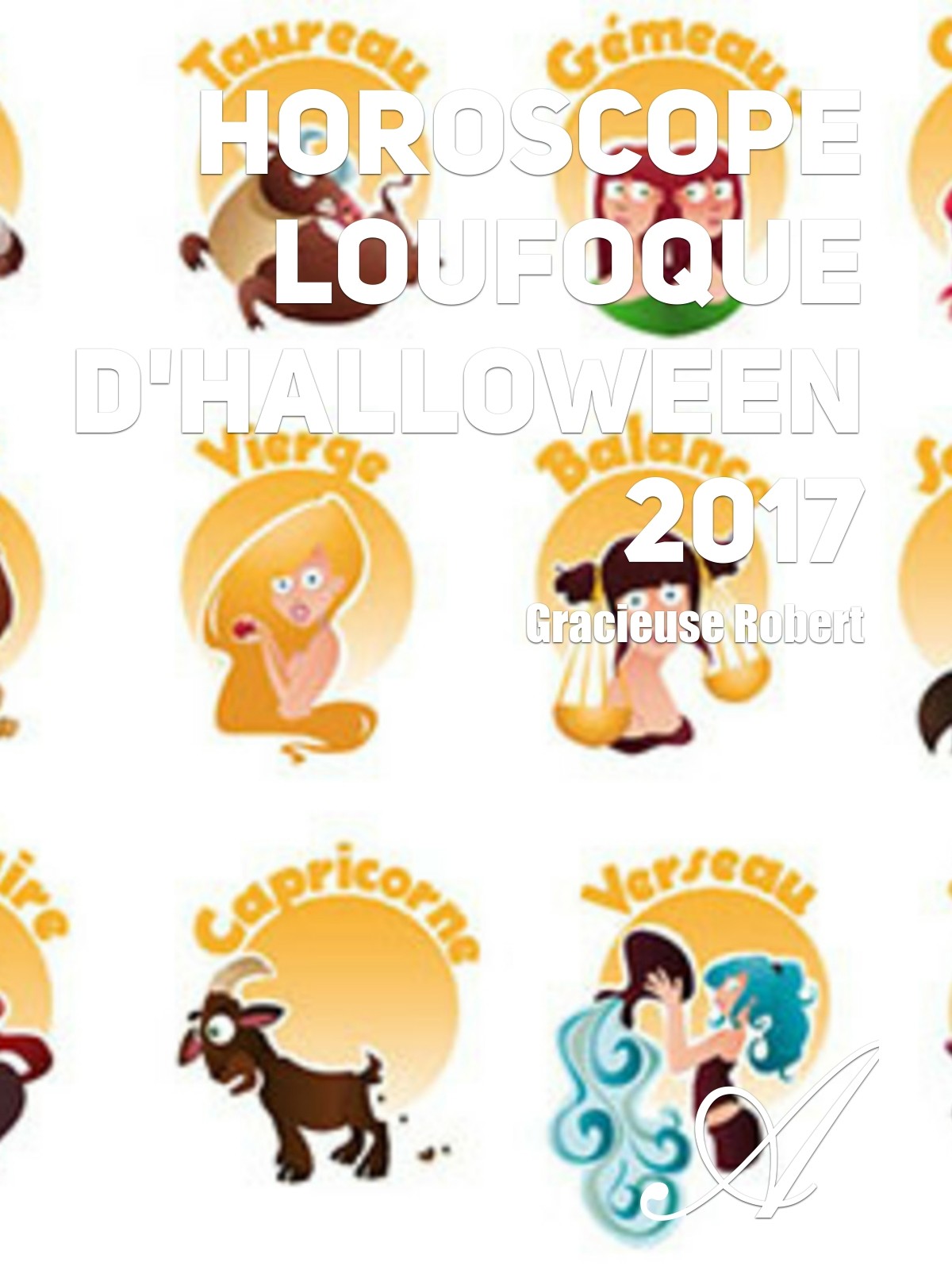 lhoroscope dhalloween 2017 gracieuse robert texte intgral littrature humoristique atramenta