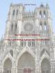 Notre-Dame d'Amiens : une cathédrale dévoile ses secrets