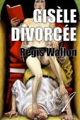 Couverture de "Gisèle divorcée"