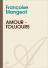 Amour - Toujours