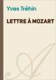 Lettre à Mozart
