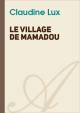 Le village de Mamadou