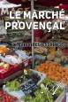 Le marché provençal