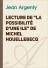 Lecture de "La Possibilité d'Une Ile" de Michel Houellebecq
